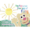The Fabulous Feelings of Folly: A Therapeutic Guide to Emotions - Paperback