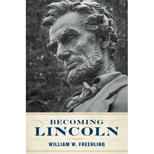 Becoming Lincoln - Hardcover