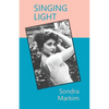 Singing Light: Becoming Me - Paperback
