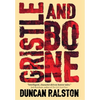Gristle and Bone - Hardcover