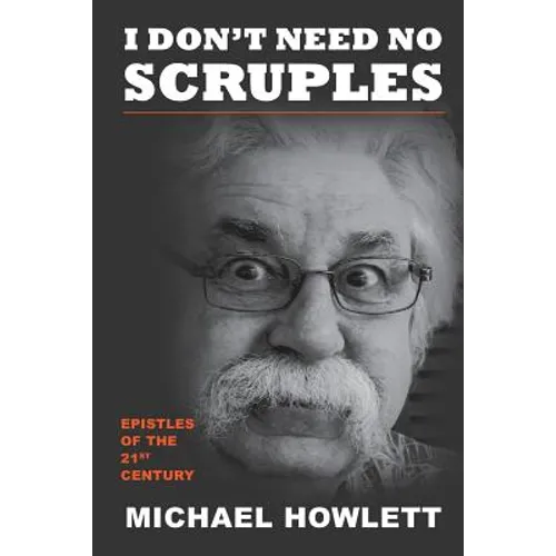 I Don't Need No Scruples - Paperback