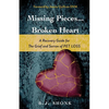 Missing Pieces...Broken Heart: A Recovery Guide for the Grief and Sorrow of Pet Loss - Paperback