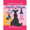 Fanciful Fashions: An Adult Coloring Book - Paperback