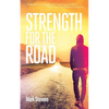 Strength for the Road - Paperback
