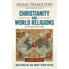 Christianity and World Religions Leader Guide Revised Edition: Questions We Ask about Other Faiths - Paperback