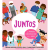Juntos: Una Primera Conversación Sobre El Amor (Together: A First Conversation about Love Spanish Edition) - Hardcover