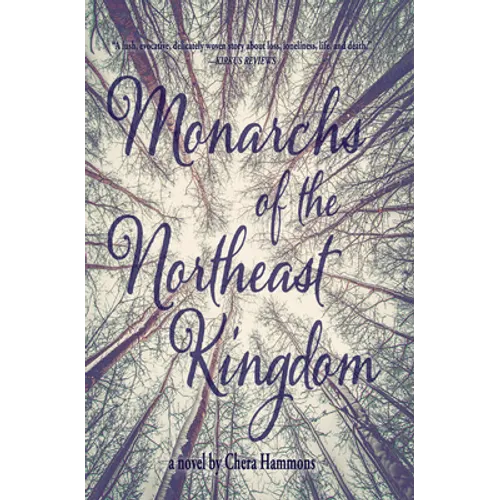 Monarchs of the Northeast Kingdom - Paperback