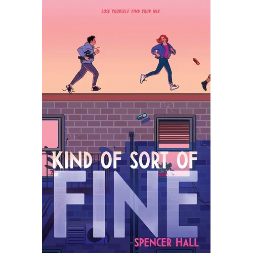 Kind of Sort of Fine - Paperback