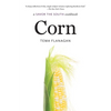 Corn: A Savor the South Cookbook - Paperback