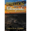 Rebellion on the Chesapeake: America's First Revolution in 1676 - Hardcover