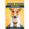 Homemade Dog Food Recipes: 35 Homemade Dog Treat Recipes For Your Best Friend - Paperback