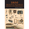 1800 Mechanical Movements, Devices and Appliances - Paperback