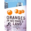 Oranges in No Man's Land - Paperback