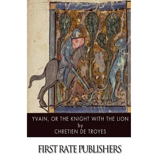 Yvain, or, The Knight with the Lion - Paperback