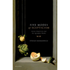 Five Modes of Scepticism: Sextus Empiricus and the Agrippan Modes - Hardcover