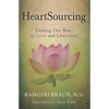 Heartsourcing: Finding Our Way to Love and Liberation - Paperback