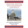 Proposal Writing for Government Contracts: How to Organize and Write Winning Competitive Proposals - Paperback