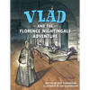 Vlad and the Florence Nightingale Adventure - Paperback