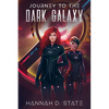Journey to the Dark Galaxy - Paperback