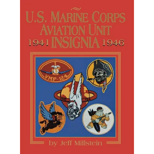 U.S. Marine Corps Aviation Unit Insignia - Paperback