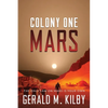 Colony One Mars: A SciFi Thriller - Paperback