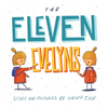 The Eleven Evelyns - Hardcover