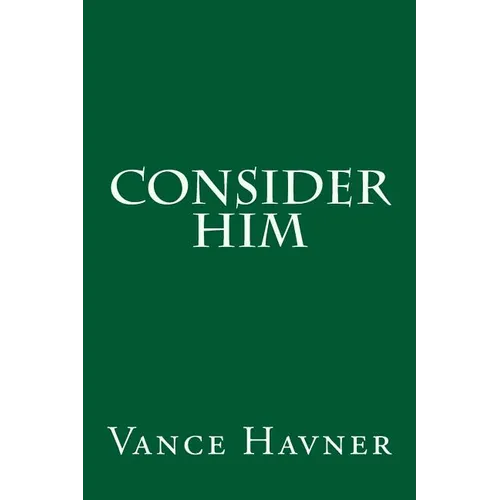 Consider Him - Paperback