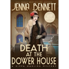 Death at the Dower House: A 1920s Murder Mystery - Hardcover