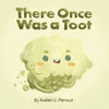 There Once Was a Toot - Paperback