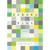 Sudoku Plus, Volume Five: Handmade Puzzles from the World's Puzzle Master - Paperback