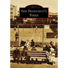 San Francisco's Parks - Paperback