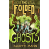 The Folded Ghosts - Hardcover
