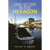 One Score in the Hexagon - Paperback