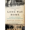 The Long Way Home: An American Journey from Ellis Island to the Great War - Paperback