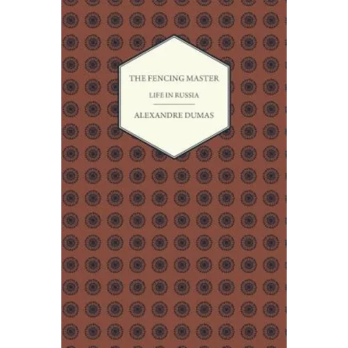 The Fencing Master - Life in Russia - Paperback