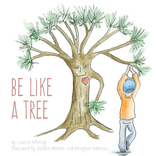 Be Like A Tree - Paperback