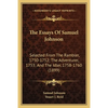 The Essays Of Samuel Johnson: Selected From The Rambler, 1750-1752; The Adventurer, 1753; And The Idler, 1758-1760 (1899) - Paperback