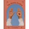 The Henna Archive: A Step-By-Step Guide to 30 Designs - Hardcover