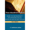 First Hundred Million: How To Sky Rocket Your book Sales With Slam Dunk Titles - Paperback
