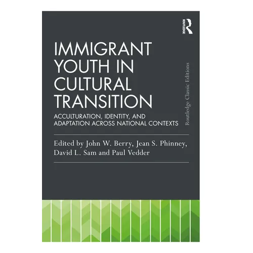 Immigrant Youth in Cultural Transition: Acculturation, Identity, and Adaptation Across National Contexts - Paperback