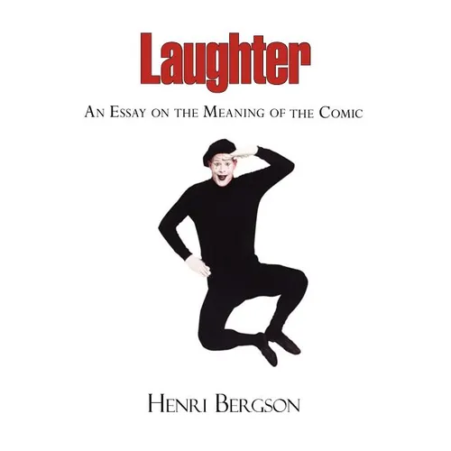 Laughter - An Essay on the Meaning of the Comic - Paperback