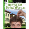 How to Eat Fried Worms: An Instructional Guide for Literature - Paperback