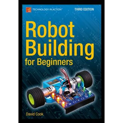 Robot Building for Beginners, Third Edition - Paperback