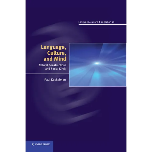 Language, Culture, and Mind: Natural Constructions and Social Kinds - Paperback