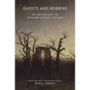 Ghosts and Robbers: An Anthology of German Gothic Fiction - Paperback