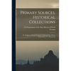 Primary Sources, Historical Collections: The Religions of South Vietnam in Faith and Fact, With a Foreword by T. S. Wentworth - Paperback