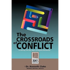 The Crossroads of Conflict: A Journey into the Heart of Dispute Resolution - Paperback