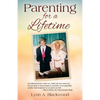 Parenting for a Lifetime - Paperback