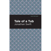 A Tale of a Tub - Hardcover