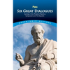 Six Great Dialogues: Apology, Crito, Phaedo, Phaedrus, Symposium, the Republic - Paperback